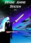The Divine Anime System