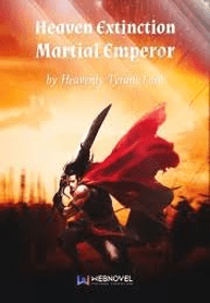 Heaven_Extinction_Martial_Emperor_optimized