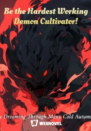 Be the Hardest Working Demon Cultivator