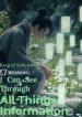 I Can See Through All Things’ Information