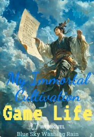My Immortal Cultivation Game Life