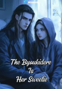 The Byoukidere Is Her Sweetie